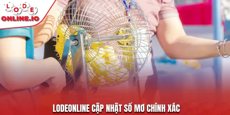 Sổ mơ của Lodeonline gắn liền với các con số may mắn